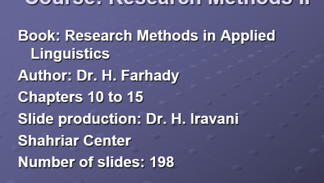 پاورپوینت اصول و روش تحقیق ۲  دکتر حسین فرهادی